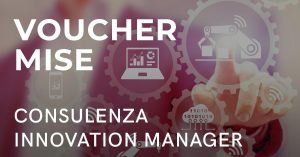 voucher mise consulenza innovation manager voucher mise consulenza innovation manager